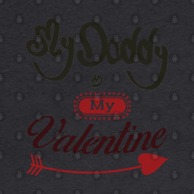 My daddy is my valentine_dark lettering by ArteriaMix